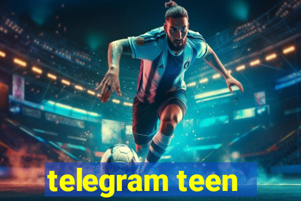 telegram teen -18